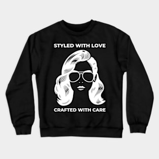 funny hairstylist hairdresser haircutter cosmetologist Crewneck Sweatshirt